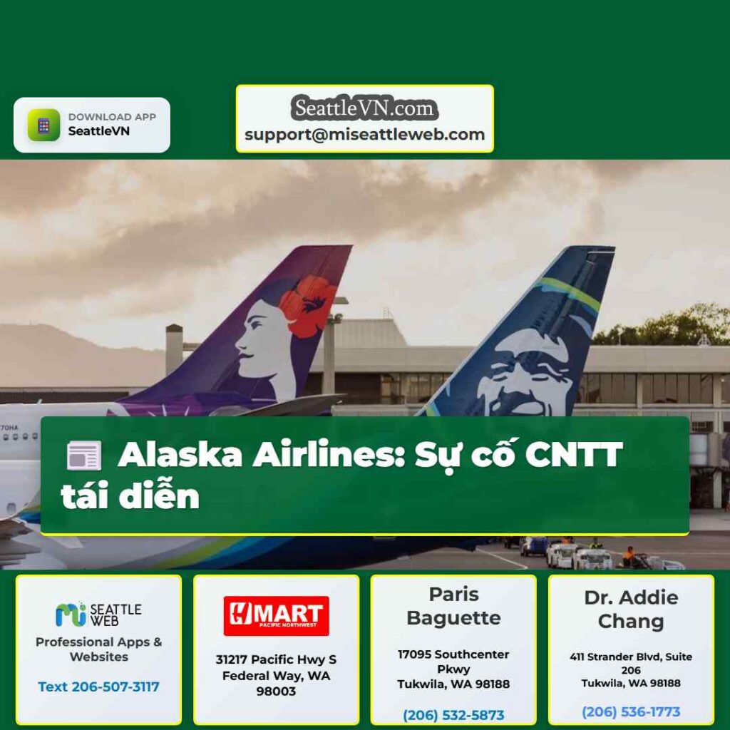 Alaska Airlines: Sự cố CNTT tái diễn