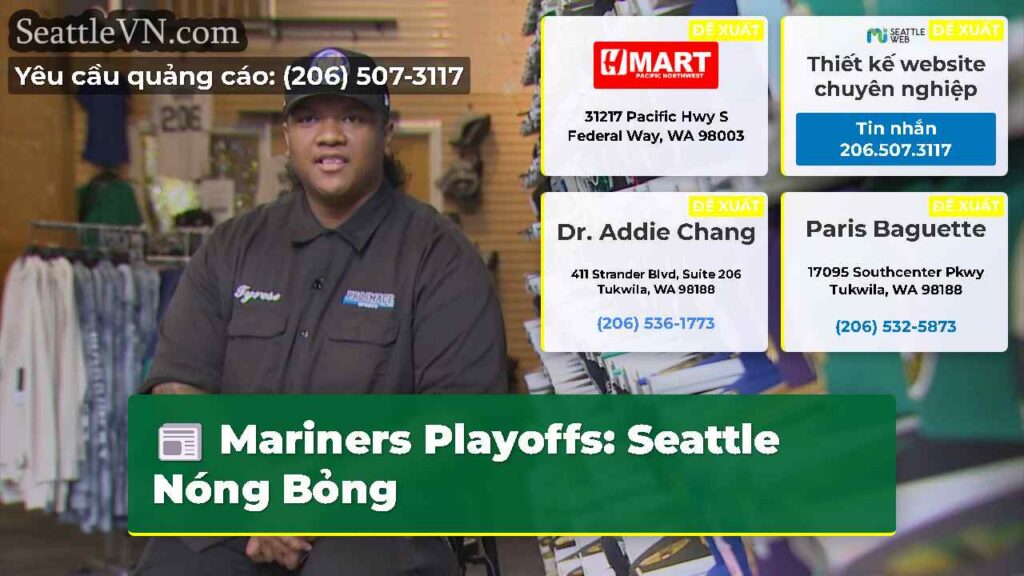 Mariners Playoffs: Seattle Nóng Bỏng
