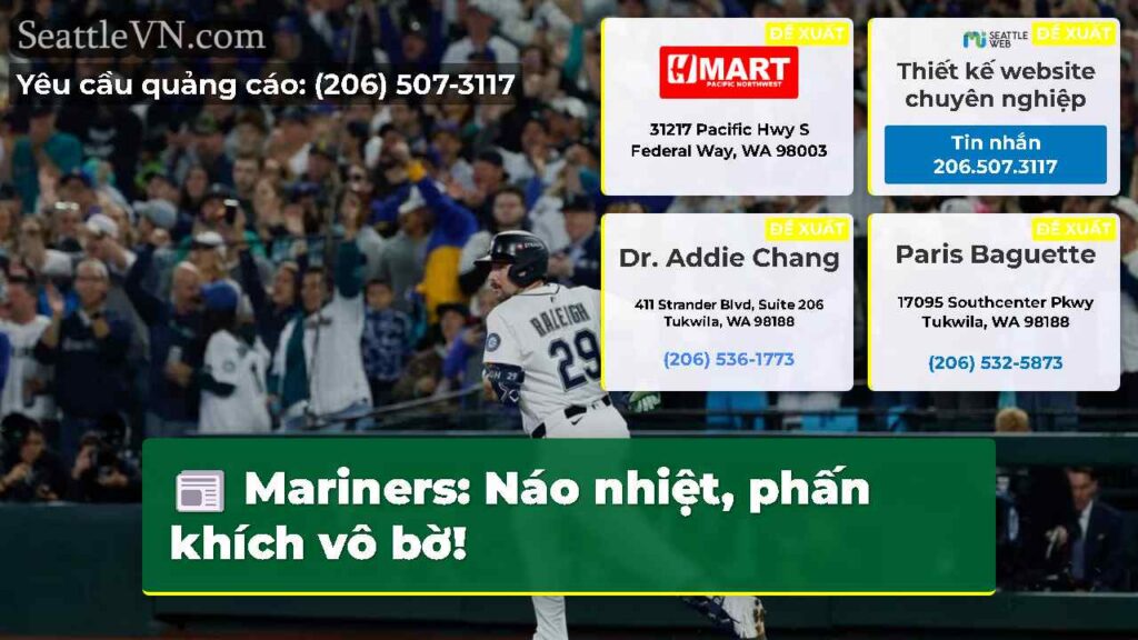 Mariners: Náo nhiệt, phấn khích vô bờ!