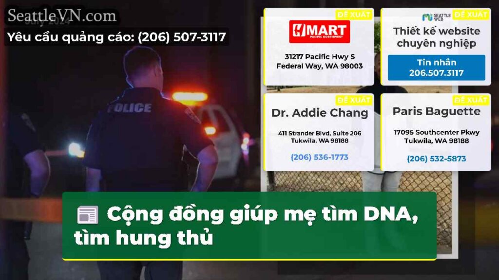 Cộng đồng giúp mẹ tìm DNA, tìm hung thủ