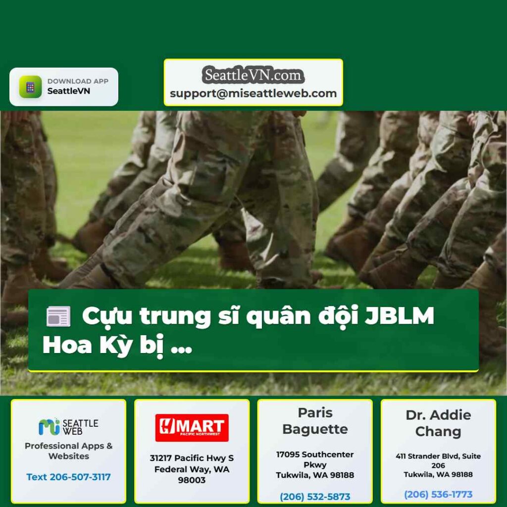 Cựu trung sĩ quân đội JBLM Hoa Kỳ bị ...