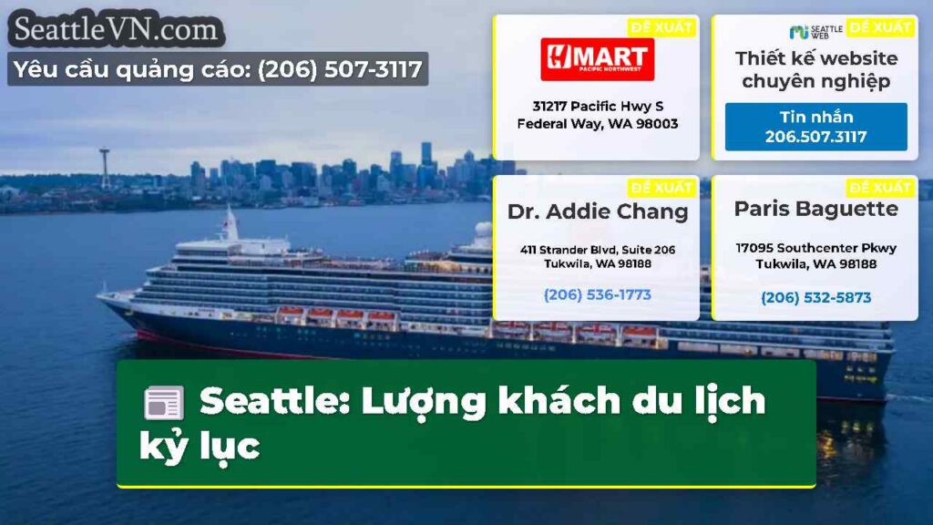 Seattle: Lượng khách du lịch kỷ lục