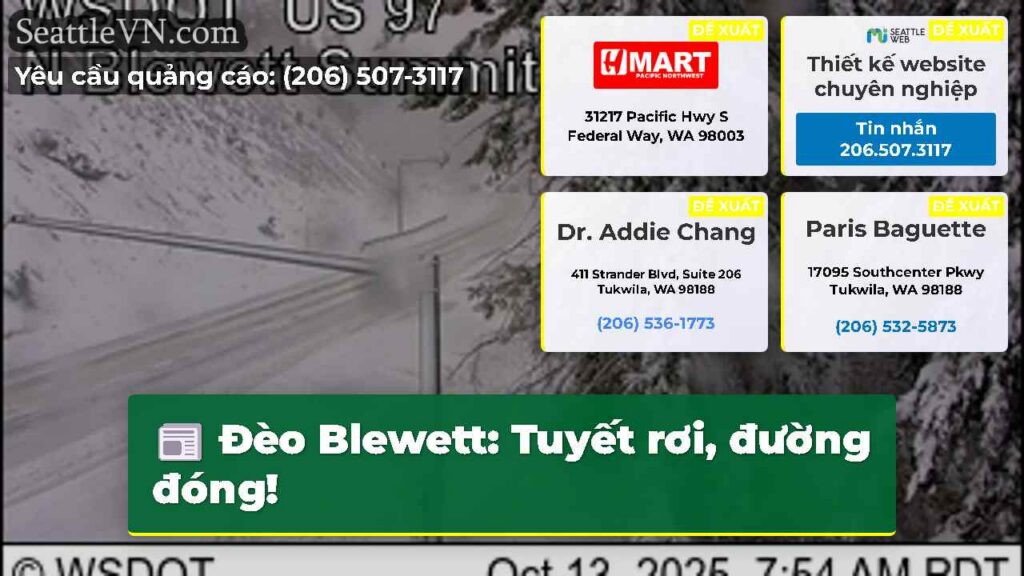 Đèo Blewett: Tuyết rơi, đường đóng!