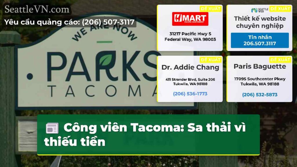 Công viên Tacoma: Sa thải vì thiếu tiền