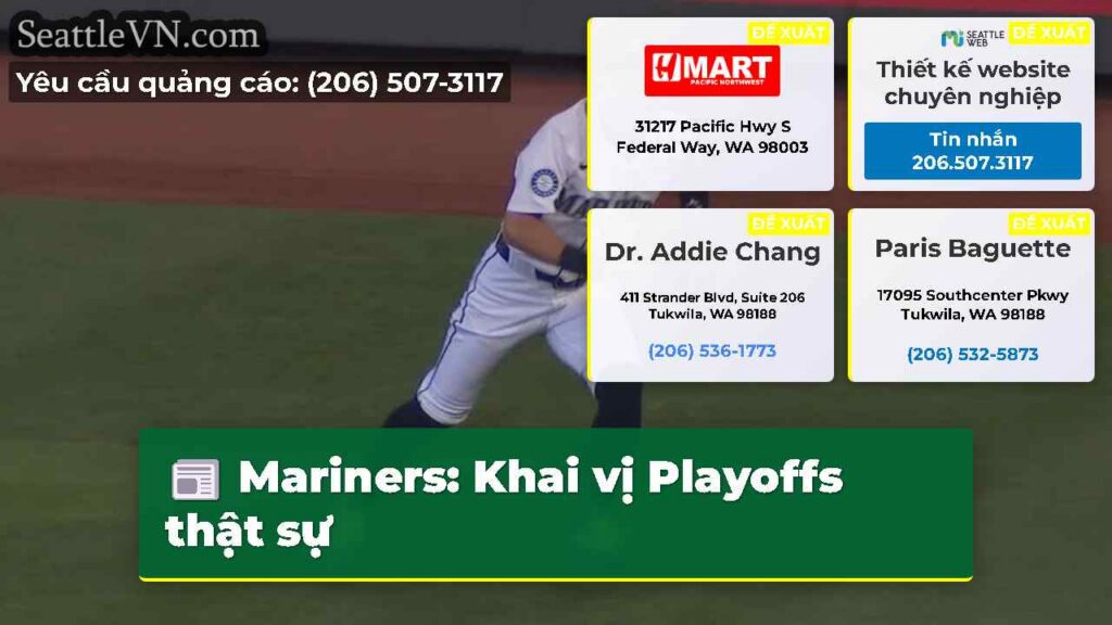 Mariners: Khai vị Playoffs thật sự