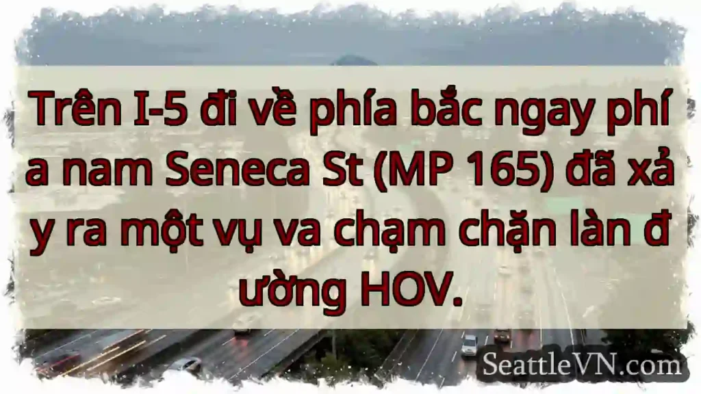Trên I-5 đi về phía bắc ngay phía nam Seneca St