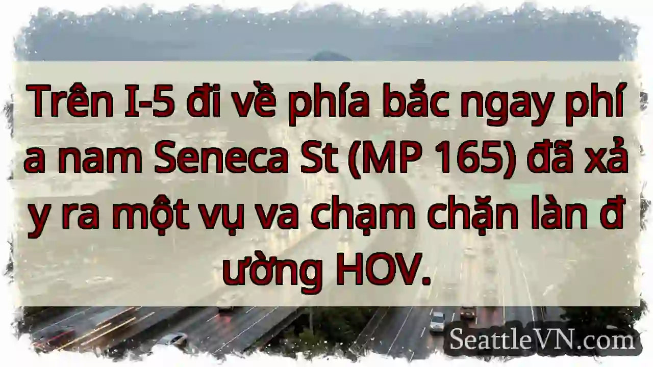 Trên I-5 đi về phía bắc ngay phía nam Seneca St