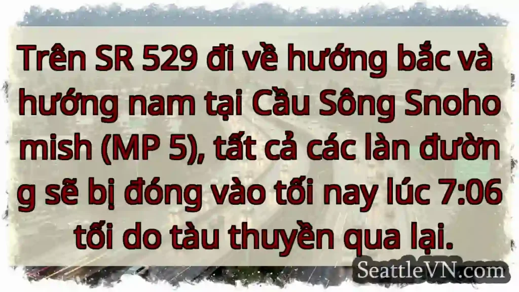 Trên SR 529 đi về hướng bắc và hướng nam tại Cầu