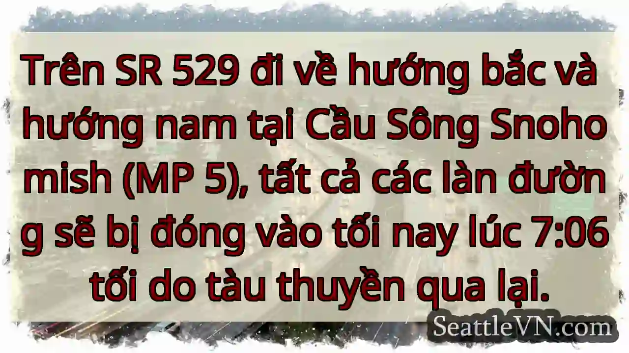 Trên SR 529 đi về hướng bắc và hướng nam tại Cầu