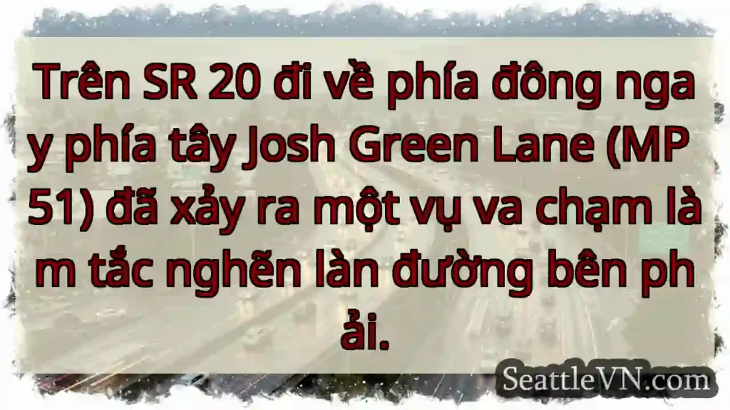 Trên SR 20 đi về phía đông ngay phía tây Josh