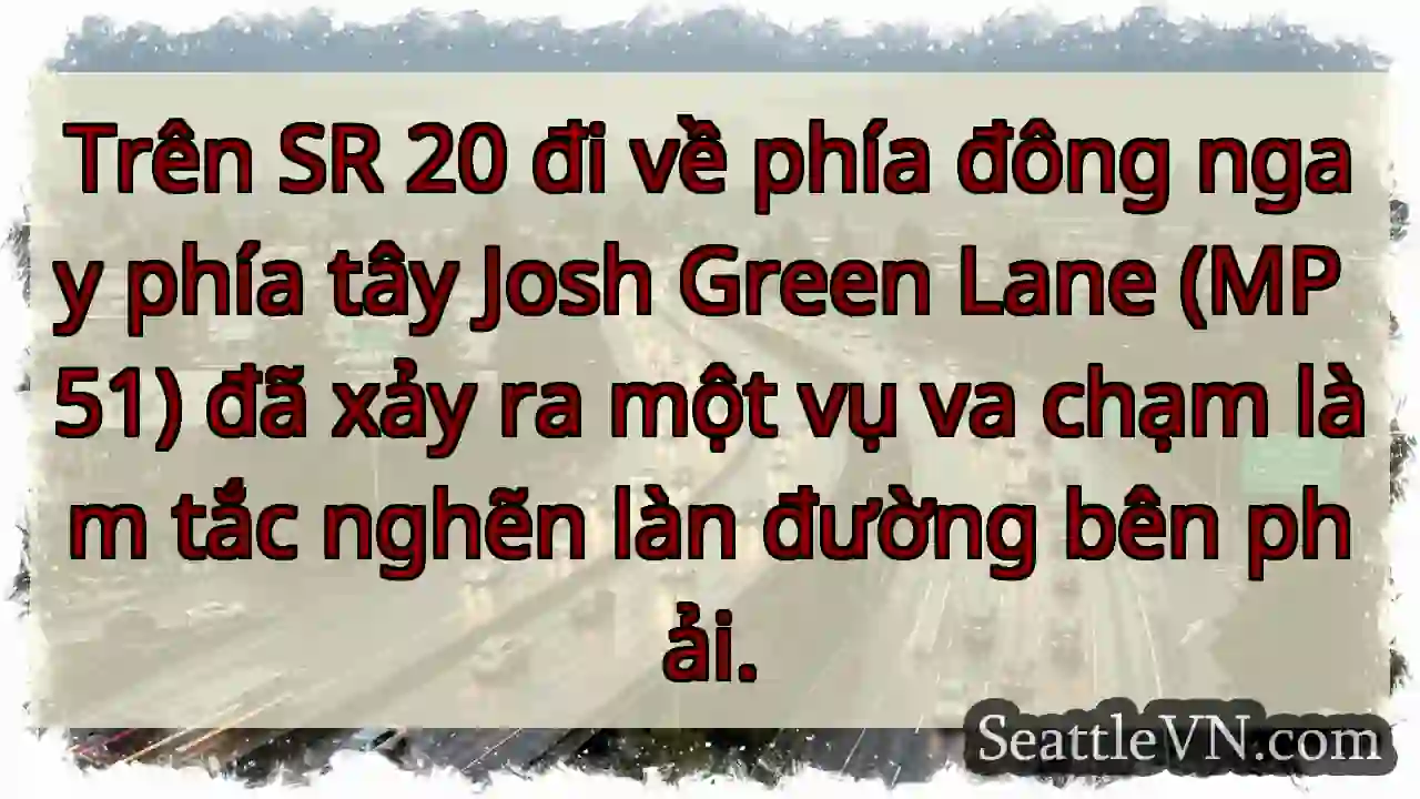 Trên SR 20 đi về phía đông ngay phía tây Josh