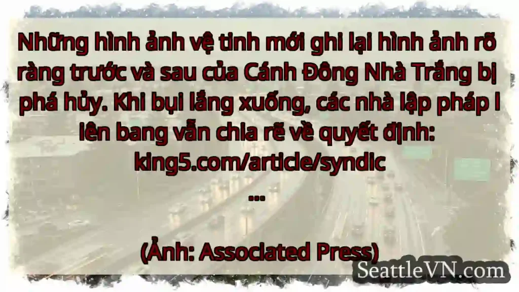 Những hình ảnh vệ tinh mới ghi lại hình ảnh rõ