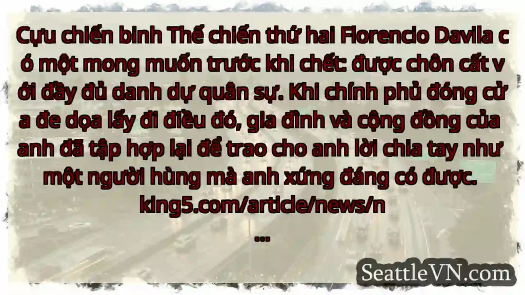 Cựu chiến binh Thế chiến thứ hai Florencio Davila