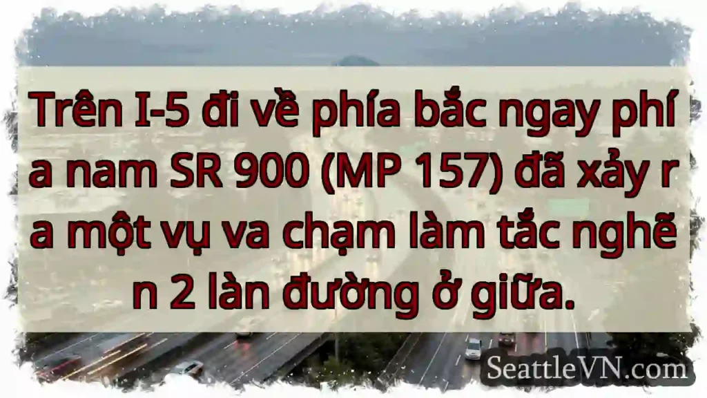 Trên I-5 đi về phía bắc ngay phía nam SR 900 (MP