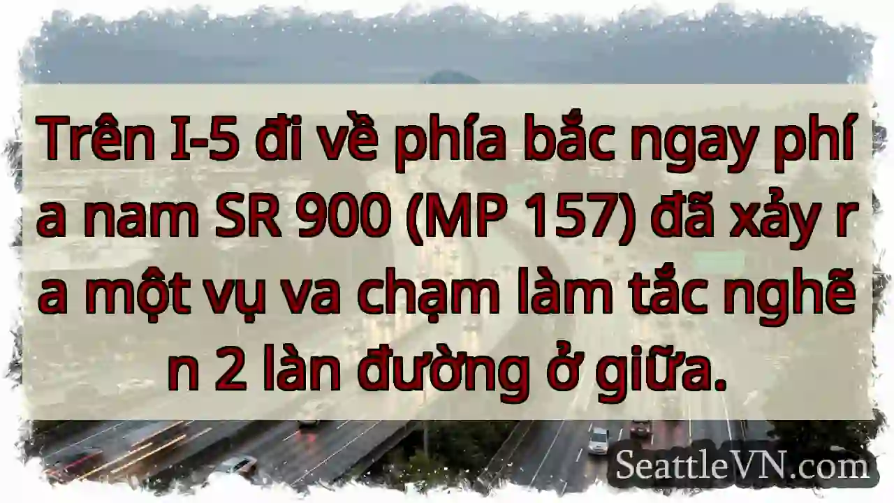 Trên I-5 đi về phía bắc ngay phía nam SR 900 (MP