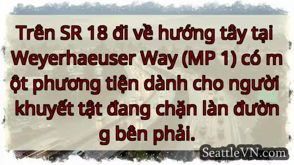 Trên SR 18 đi về hướng tây tại Weyerhaeuser Way