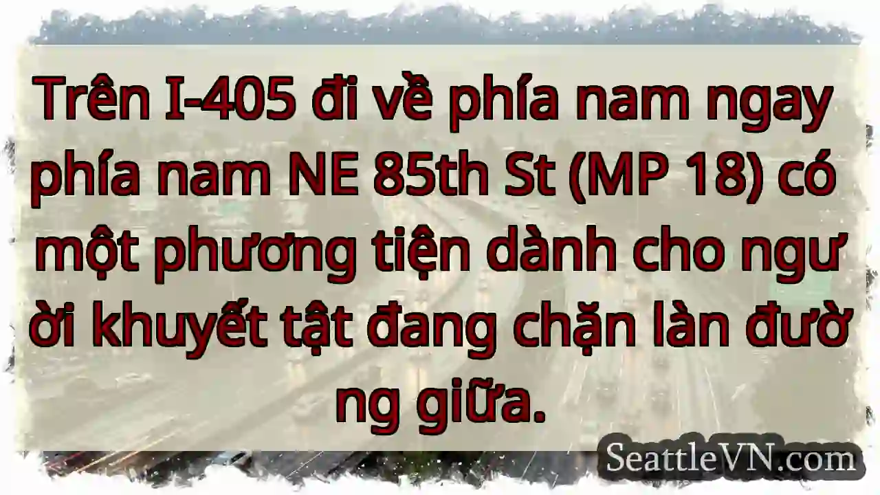 Trên I-405 đi về phía nam ngay phía nam NE 85th