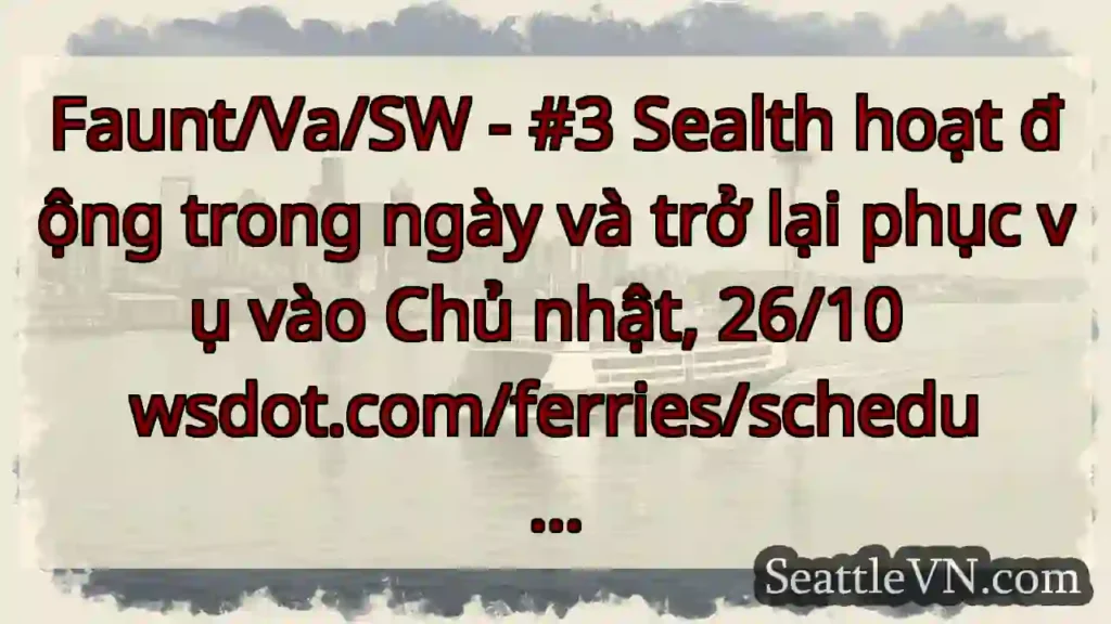 Faunt/Va/SW - #3 Sealth hoạt động trong ngày và