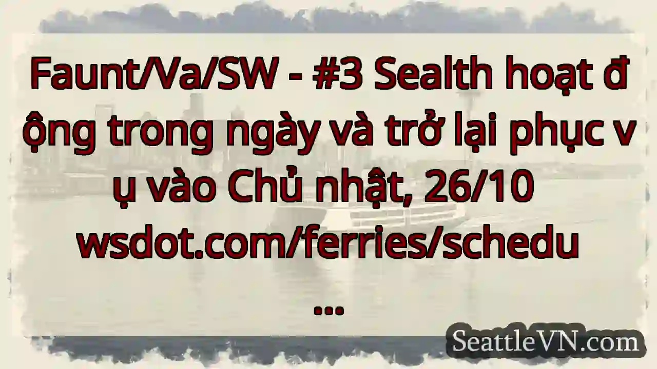 Faunt/Va/SW - #3 Sealth hoạt động trong ngày và