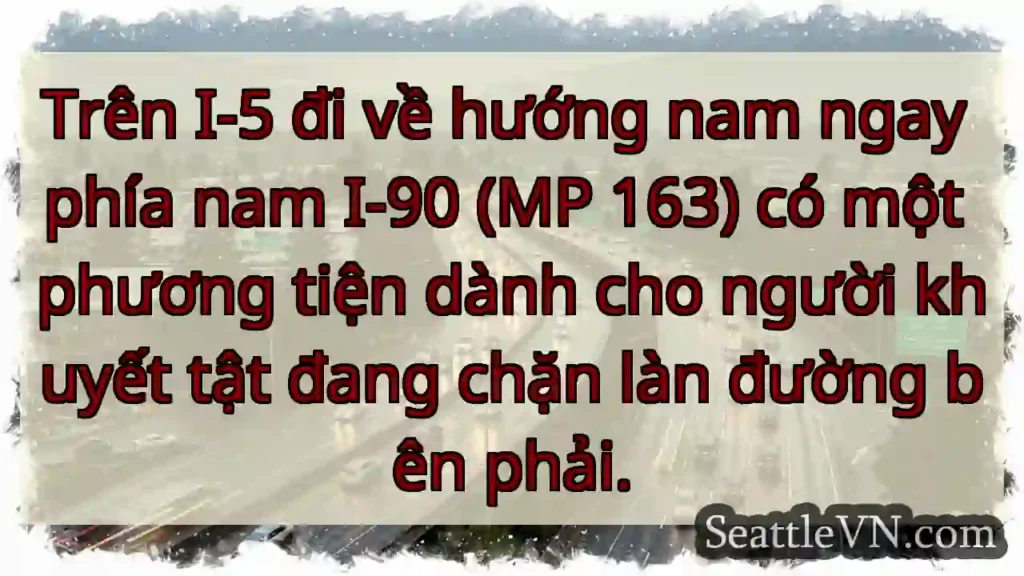 Trên I-5 đi về hướng nam ngay phía nam I-90 (MP