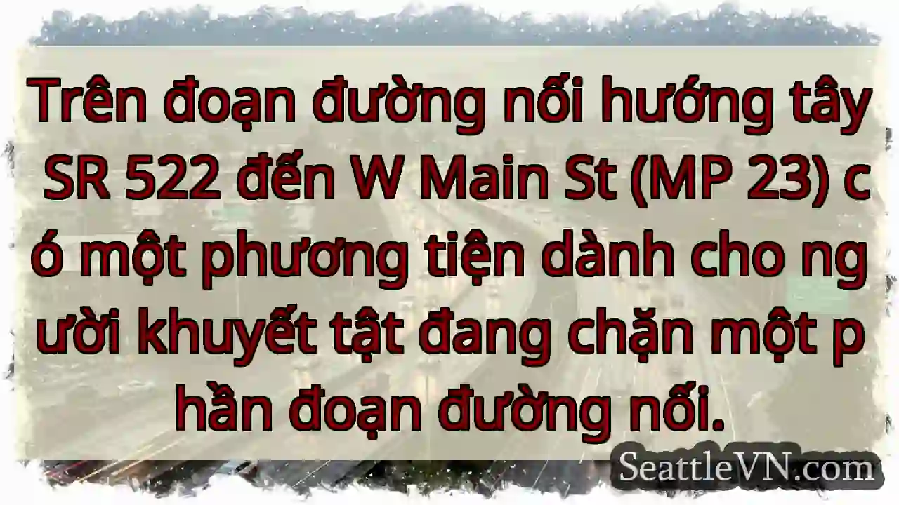Trên đoạn đường nối hướng tây SR 522 đến W Main