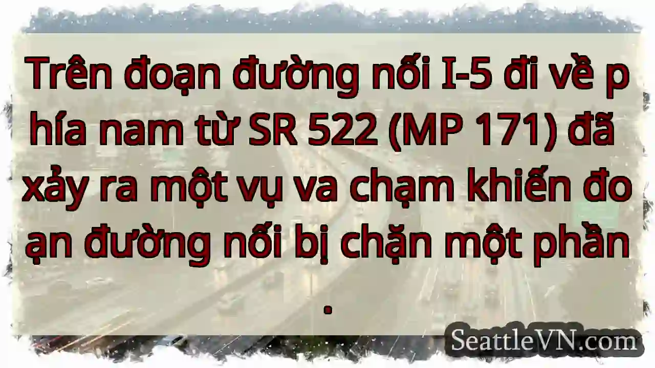 Trên đoạn đường nối I-5 đi về phía nam từ SR 522