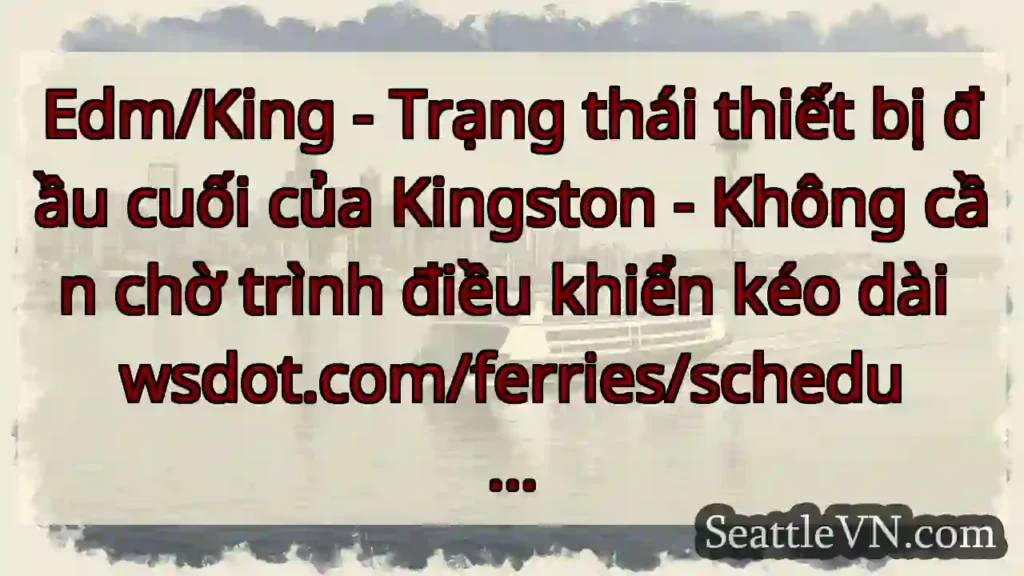 Edm/King - Trạng thái thiết bị đầu cuối của