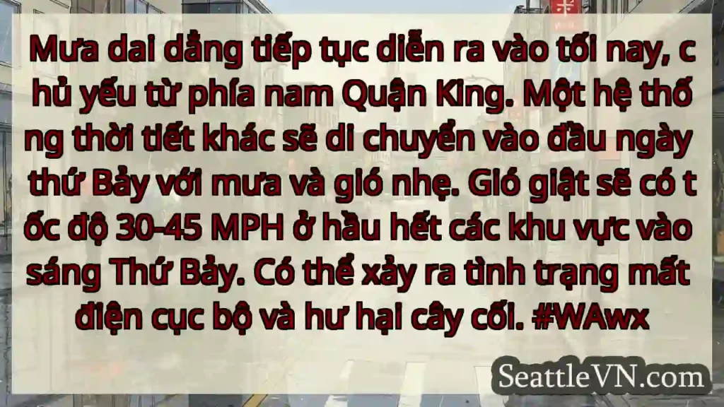 Mưa dai dẳng tiếp tục diễn ra vào tối nay, chủ