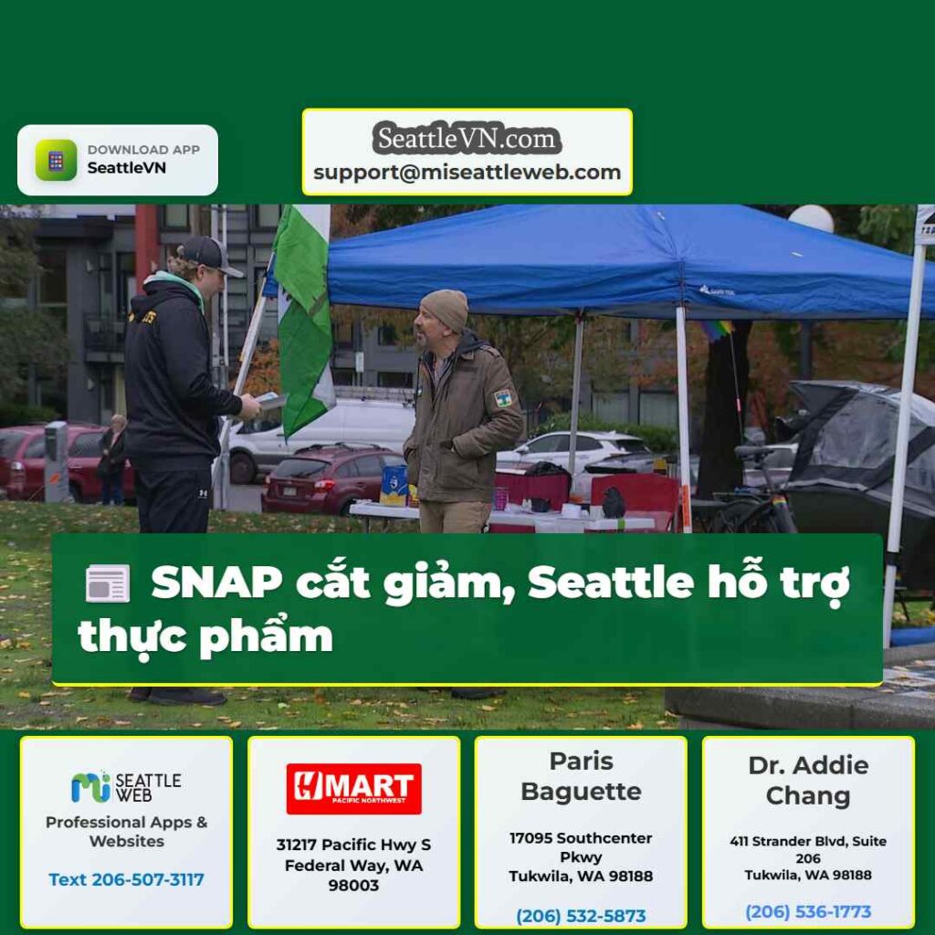 SNAP cắt giảm, Seattle hỗ trợ thực phẩm