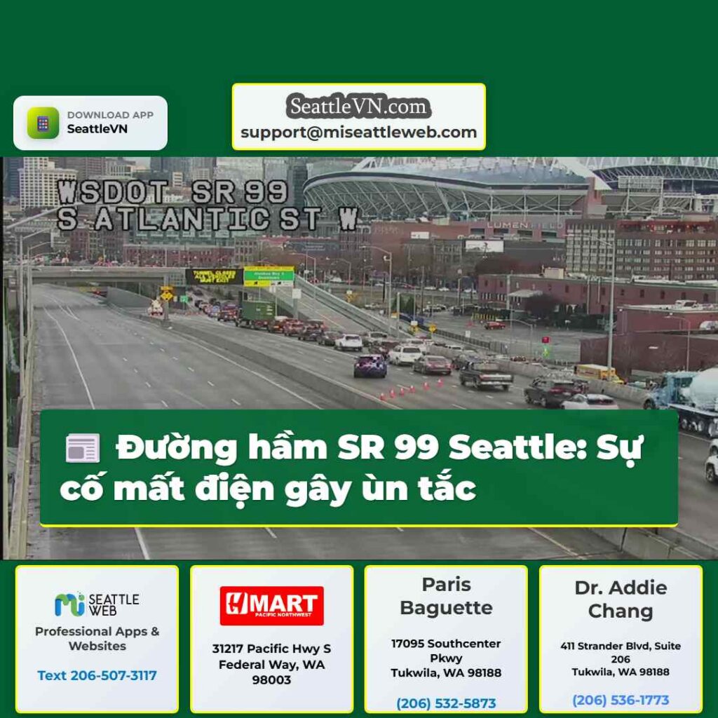Đường hầm SR 99 Seattle: Sự cố mất điện gây ùn tắc