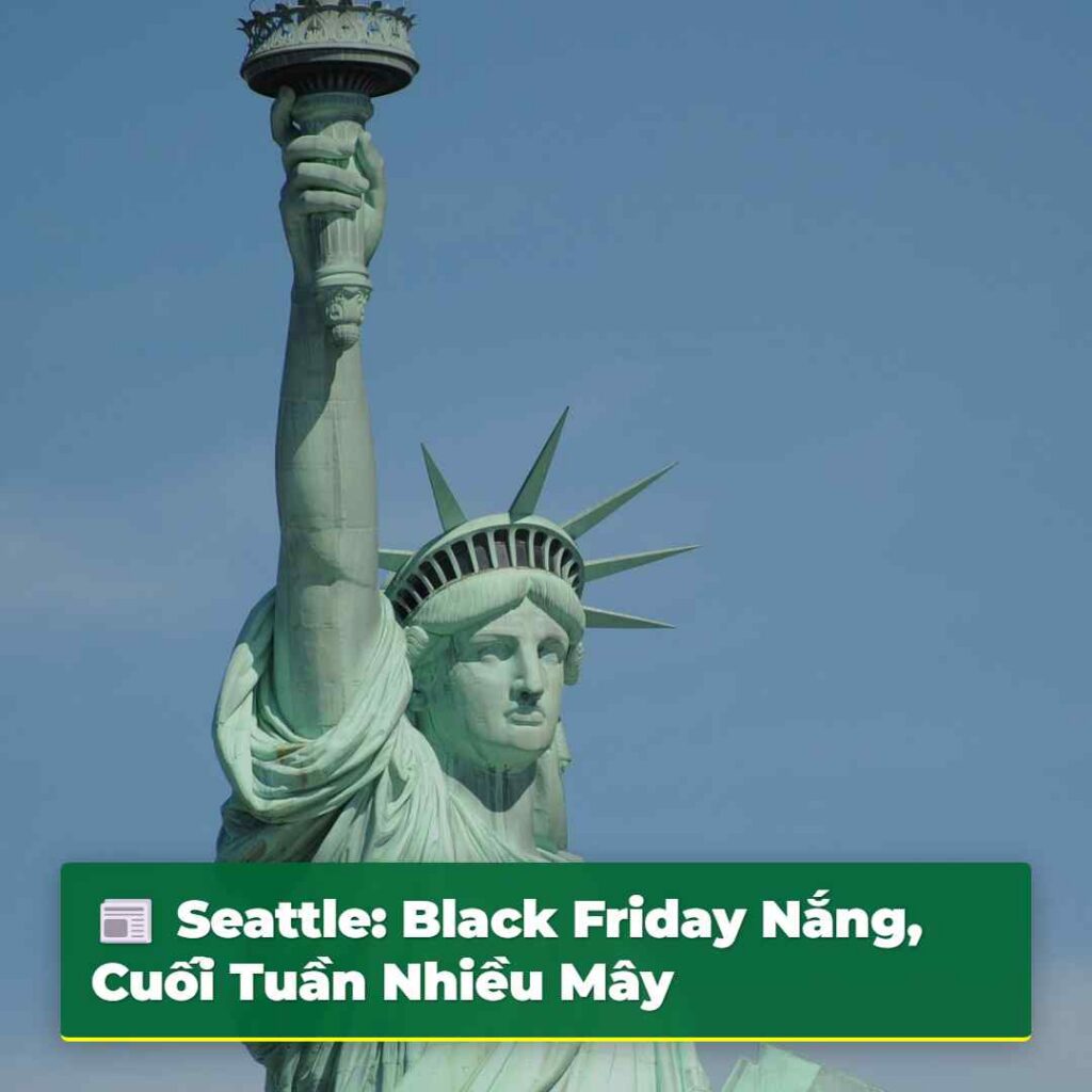 Seattle: Black Friday Nắng, Cuối Tuần Nhiều Mây