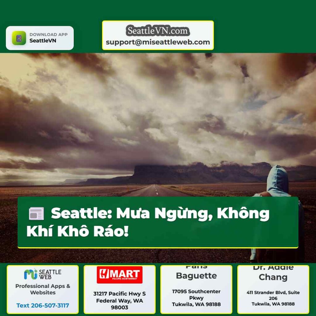 Seattle: Mưa Ngừng, Không Khí Khô Ráo!