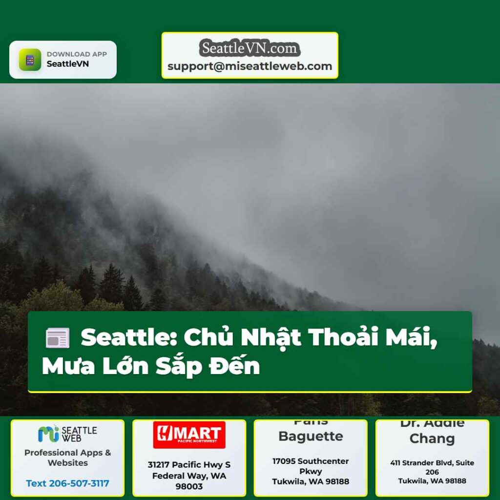 Seattle: Chủ Nhật Thoải Mái, Mưa Lớn Sắp Đến