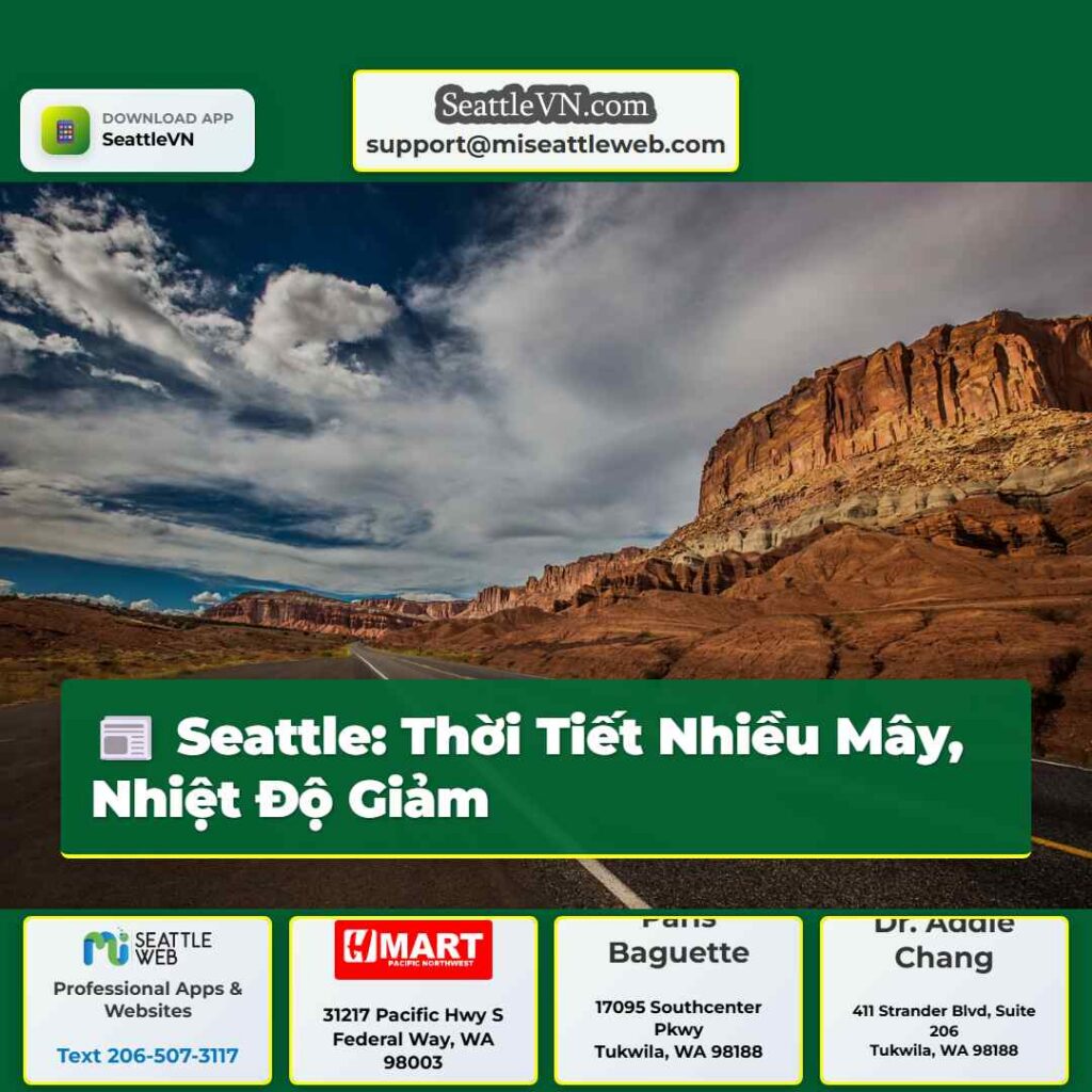 Seattle: Thời Tiết Nhiều Mây, Nhiệt Độ Giảm
