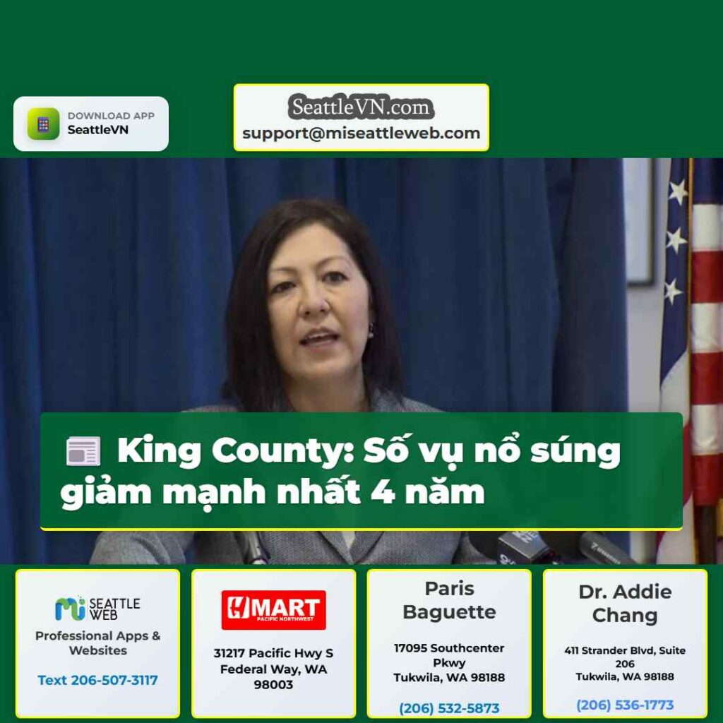 King County: Số vụ nổ súng giảm mạnh nhất 4 năm
