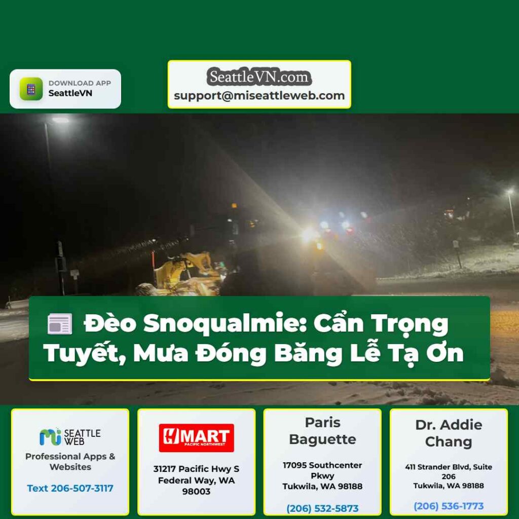 Đèo Snoqualmie: Cẩn Trọng Tuyết, Mưa Đóng Băng Lễ
