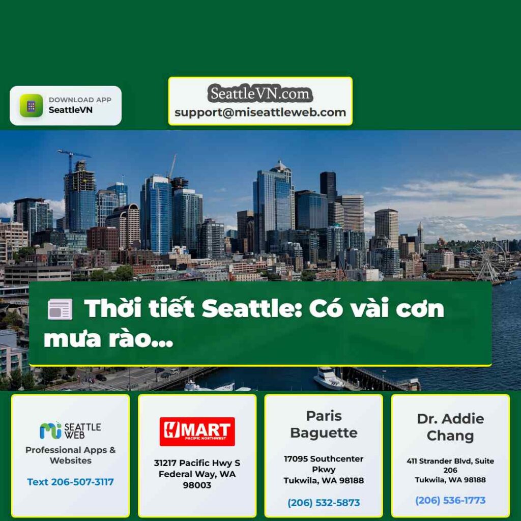 Thời tiết Seattle: Có vài cơn mưa rào...