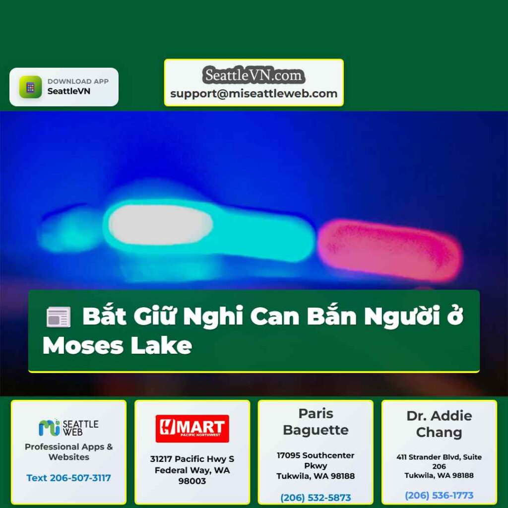 Bắt Giữ Nghi Can Bắn Người ở Moses Lake