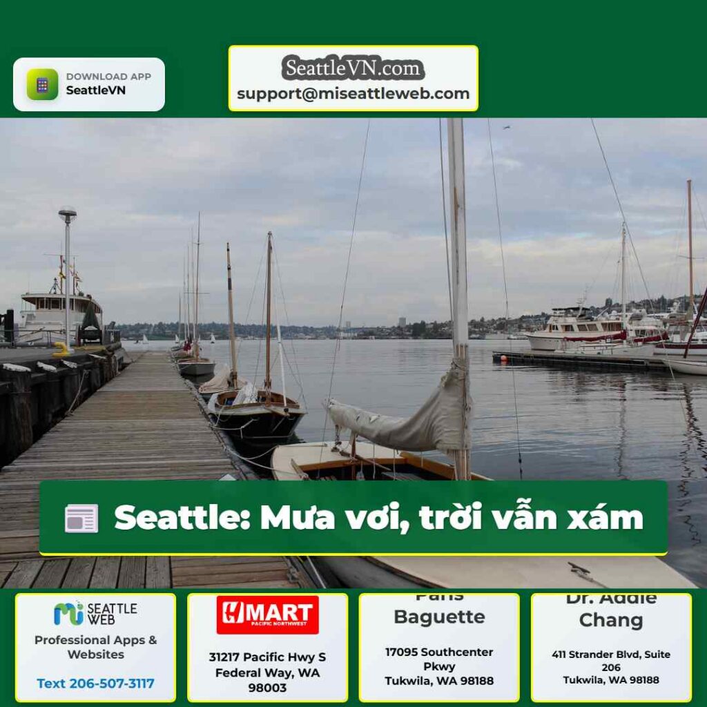 Seattle: Mưa vơi, trời vẫn xám