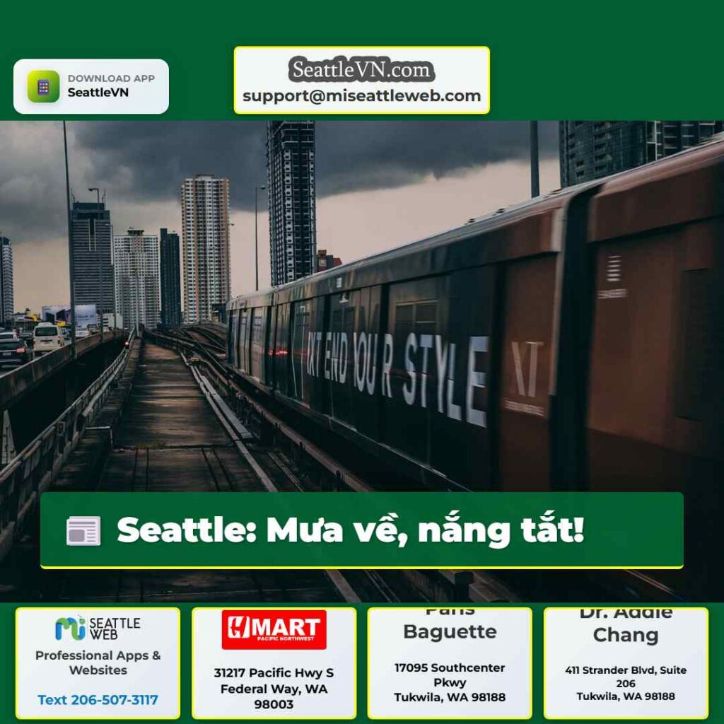 Seattle: Mưa về, nắng tắt!