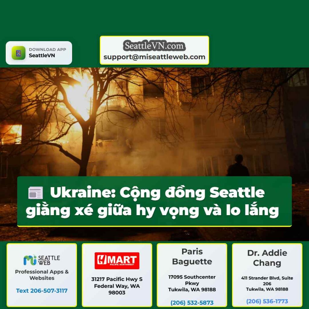 Ukraine: Cộng đồng Seattle giằng xé giữa hy vọng