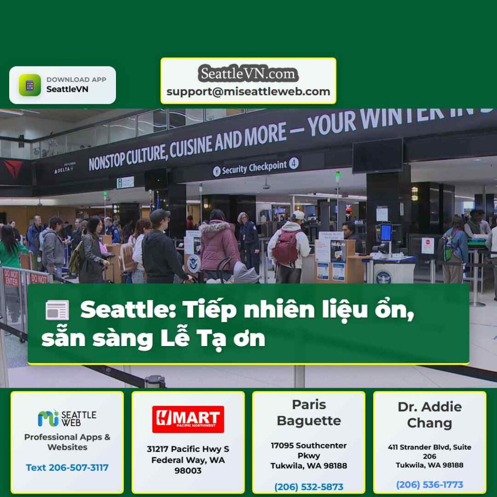 Seattle: Tiếp nhiên liệu ổn, sẵn sàng Lễ Tạ ơn