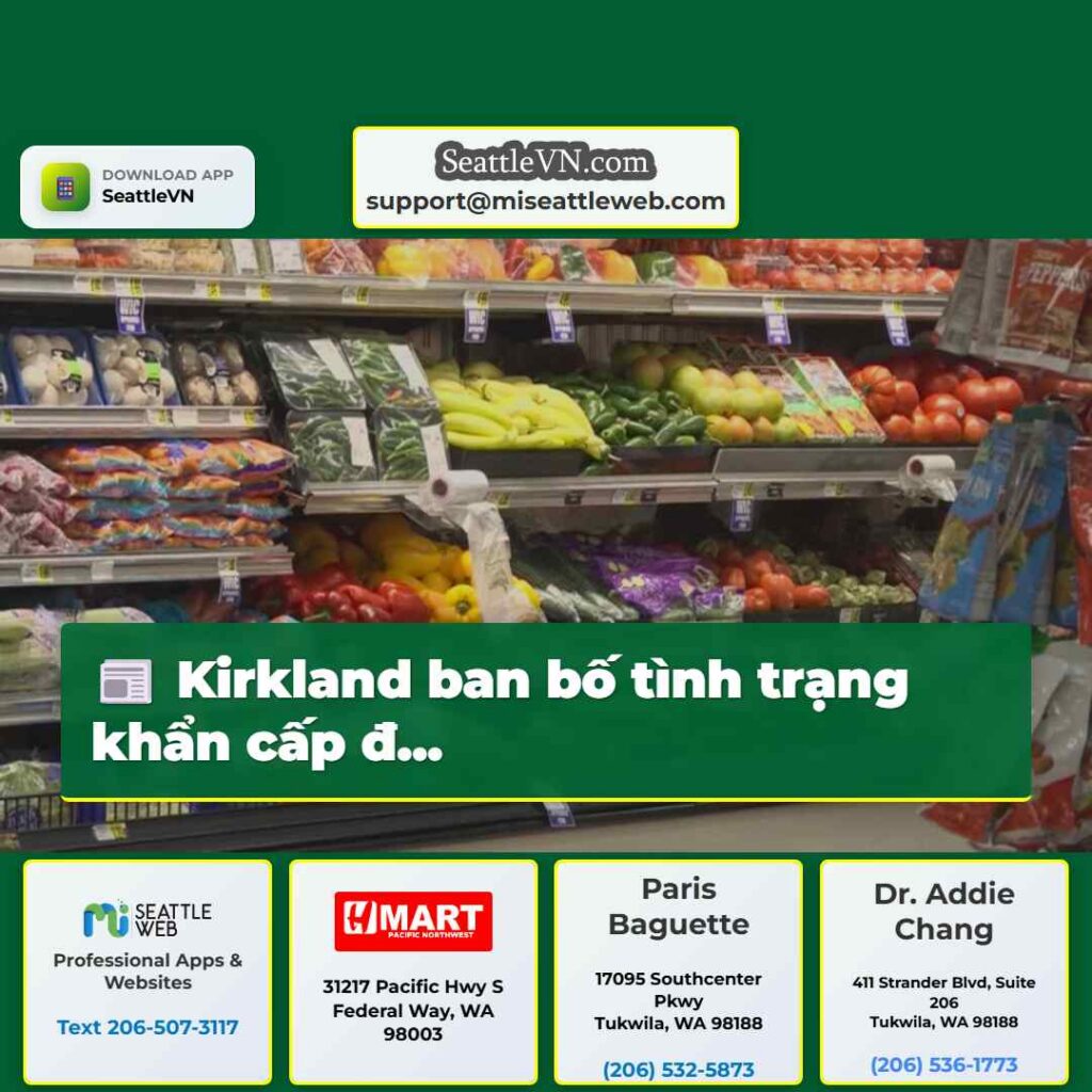 Kirkland ban bố tình trạng khẩn cấp đ...