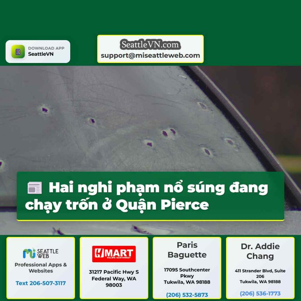 Hai nghi phạm nổ súng đang chạy trốn ở Quận Pierce