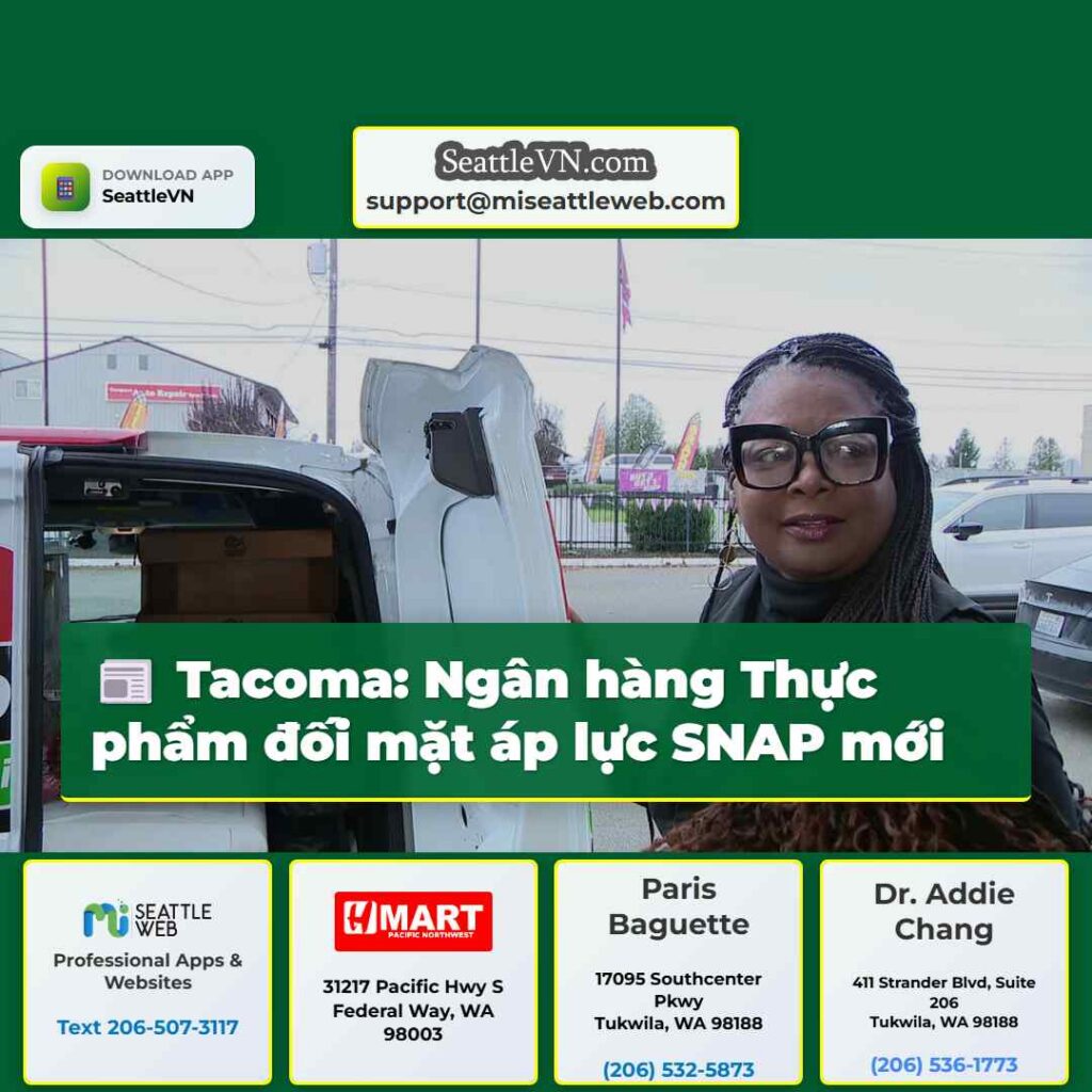 Tacoma: Ngân hàng Thực phẩm đối mặt áp lực SNAP