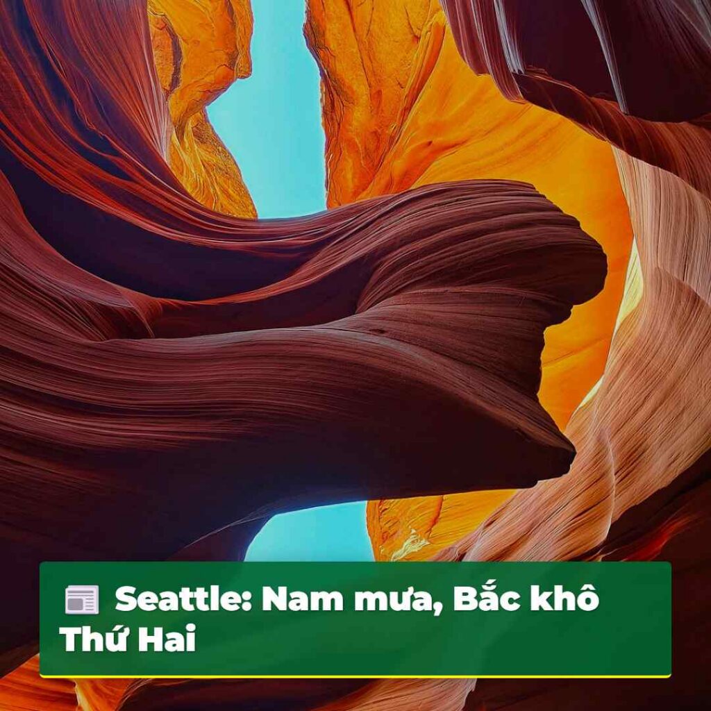 Seattle: Nam mưa, Bắc khô Thứ Hai