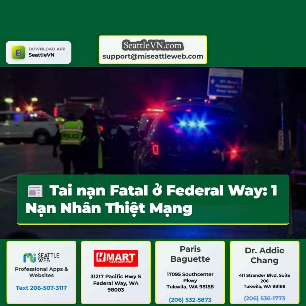 Tai nạn Fatal ở Federal Way: 1 Nạn Nhân Thiệt Mạng
