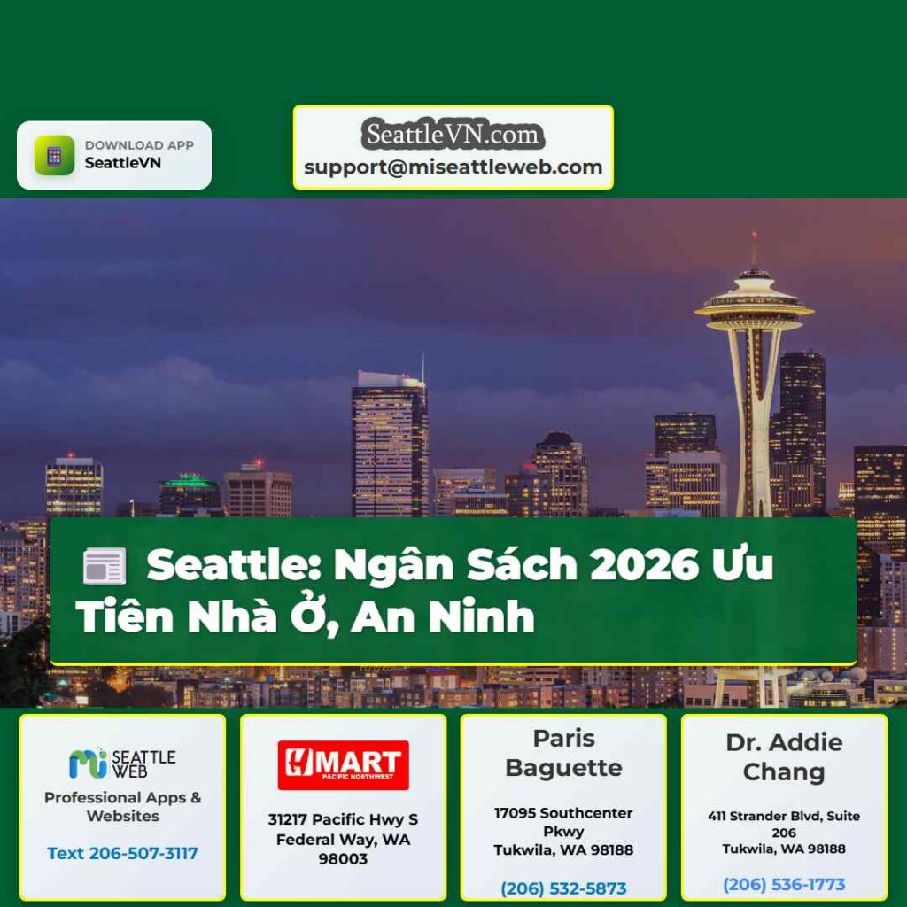 Seattle: Ngân Sách 2026 Ưu Tiên Nhà Ở, An Ninh