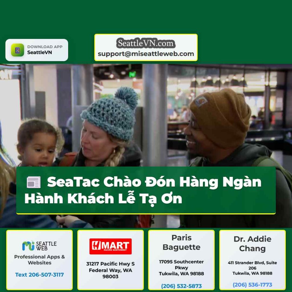 SeaTac Chào Đón Hàng Ngàn Hành Khách Lễ Tạ Ơn
