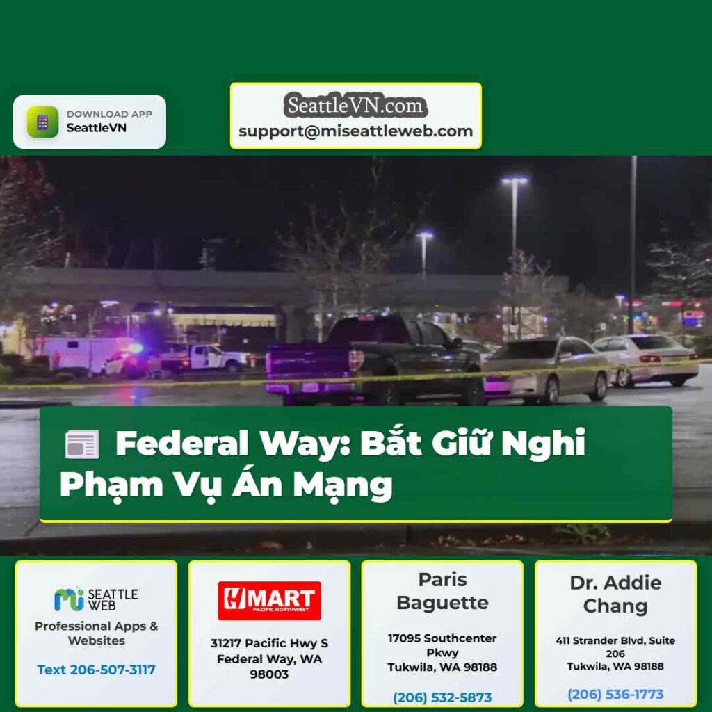 Federal Way: Bắt Giữ Nghi Phạm Vụ Án Mạng